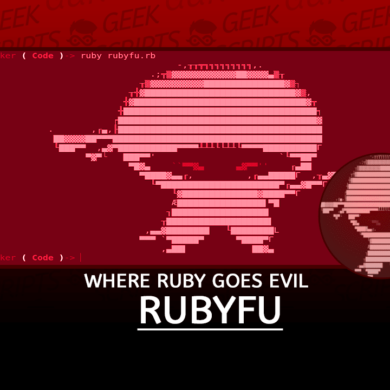 Rubyfu Where Ruby Goes Evil (Useful for Hackers)