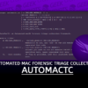 AutoMacTC Automated Mac Forensic Triage Collector