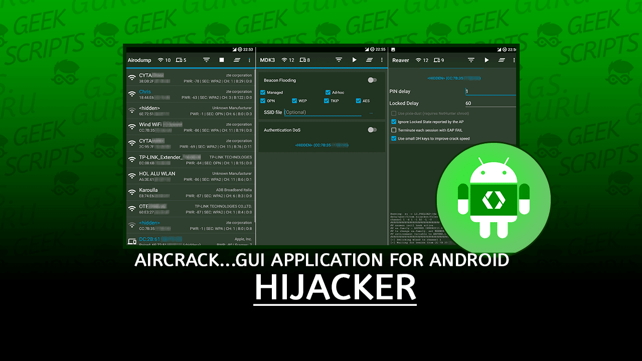 Hijacker Aircrack, Airodump Reaver GUI Application for Android
