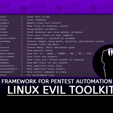 Linux Evil Toolkit Framework for Pentest Automation