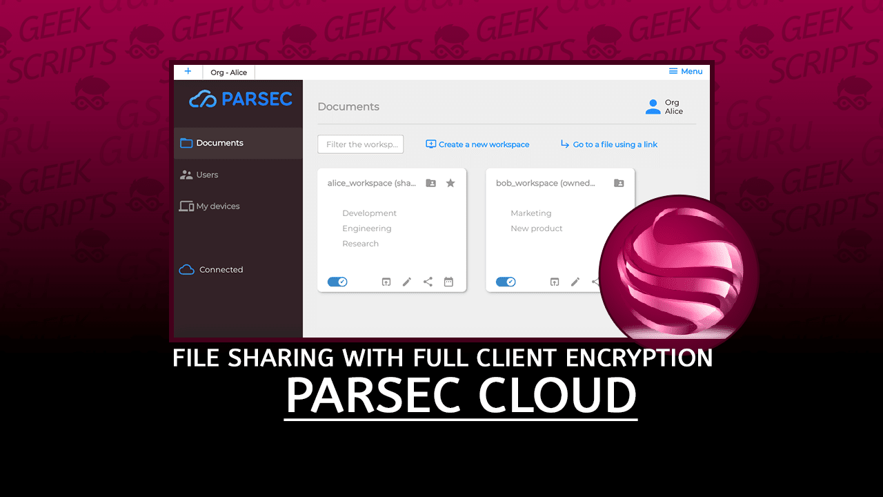 Parsec Dropbox-like file Sharing with full Client Encryption
