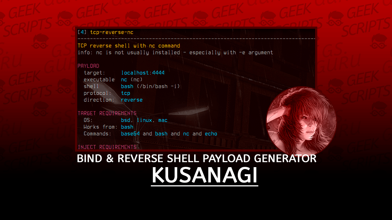 Kusanagi Bind and Reverse Shell Payload Generator