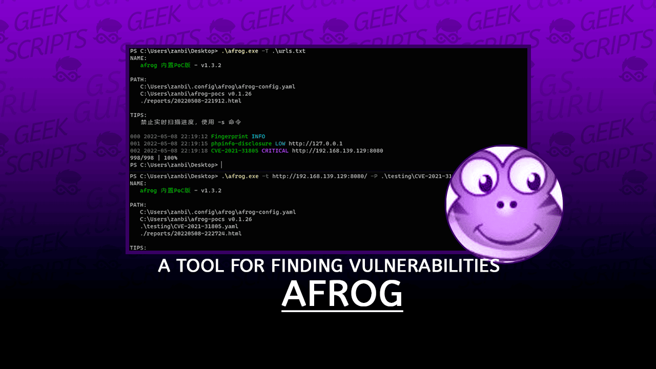 Afrog A Tool for Finding Vulnerabilities