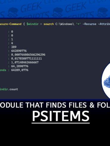PSItems PowerShell Module that Finds Files and Folders