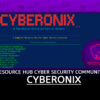 Cyberonix Complete Resource Hub for Cyber Security Community